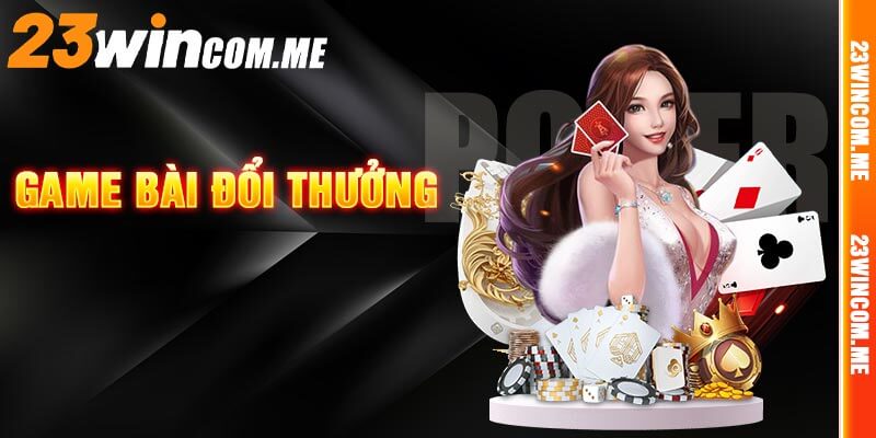 Game Bài Đổi Thưởng